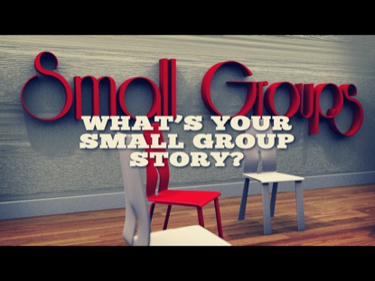 SMALL GROUP STORIES