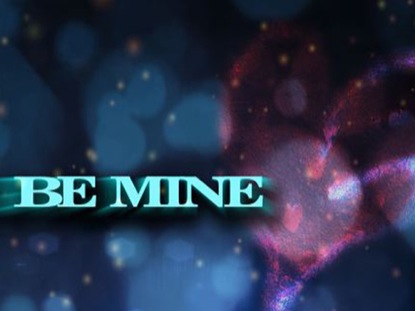 GOD SAYS BE MINE