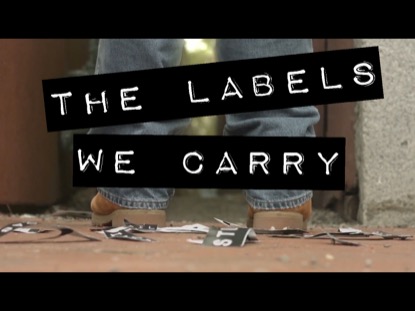 The Labels We Carry | BeecherFeature Productions | WorshipHouse Media