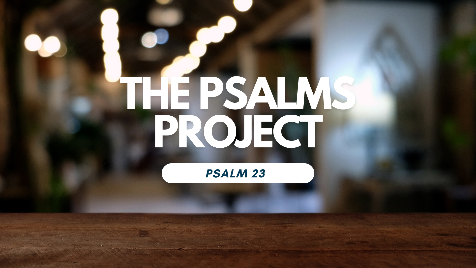 PSALM 23 CINEMATIC SCRIPTURE