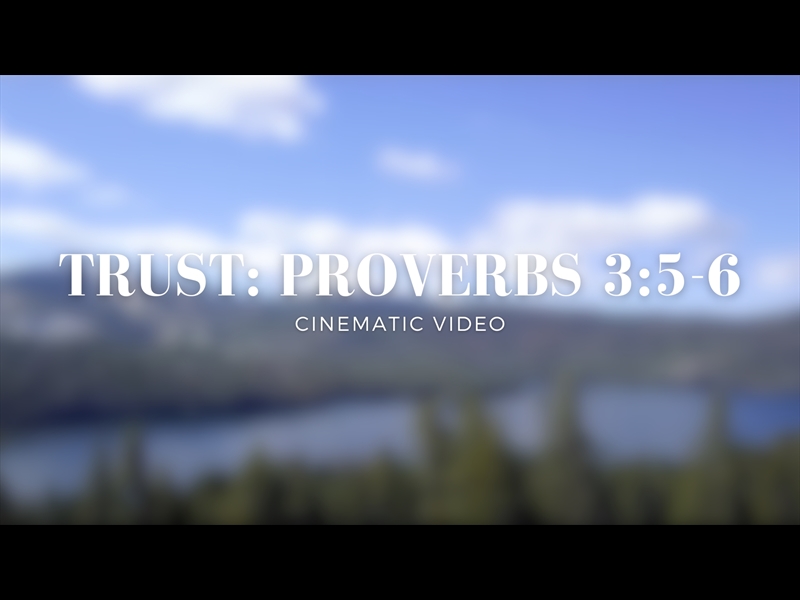 trust-proverbs-3-5-6-canyon-productions-worshiphouse-media
