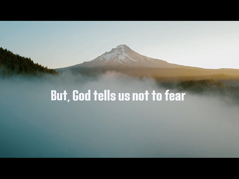 DO NOT FEAR FOR I AM WITH YOU: MINI-MOVIE