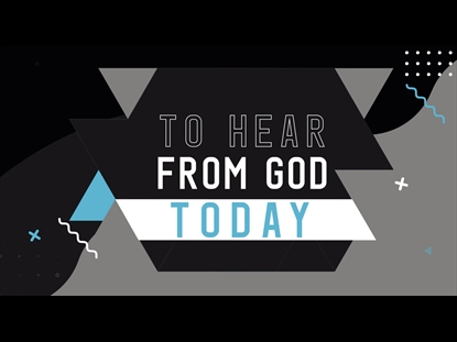 HEAR FROM GOD