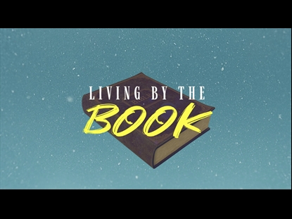 LIVING BY THE BOOK