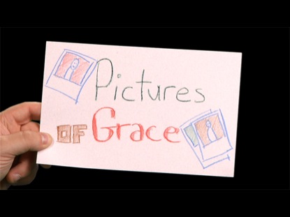 PICTURES OF GRACE