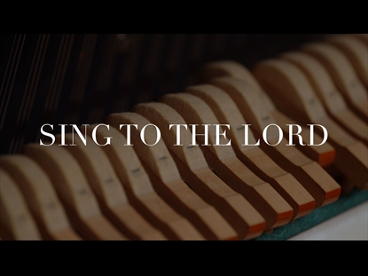PSALMS (CALL TO WORSHIP VIDEO)