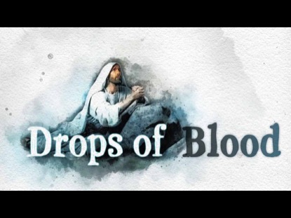 DROPS OF BLOOD