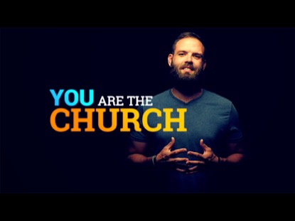 YOU ARE THE CHURCH 