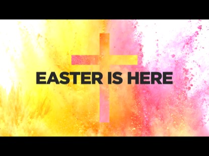 EASTER IS HERE