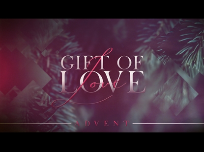 GIFT OF LOVE ADVENT