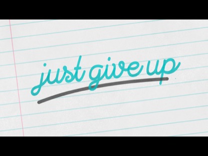 JUST GIVE UP (NEW YEAR'S)