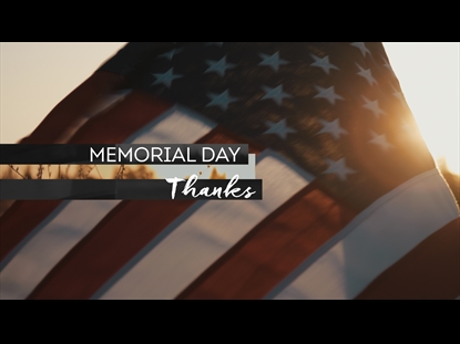 MEMORIAL DAY THANKS