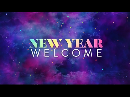 NEW YEAR WELCOME