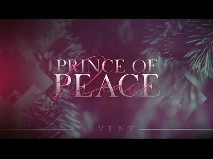 PRINCE OF PEACE ADVENT
