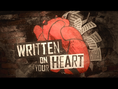 WRITTEN ON YOUR HEART
