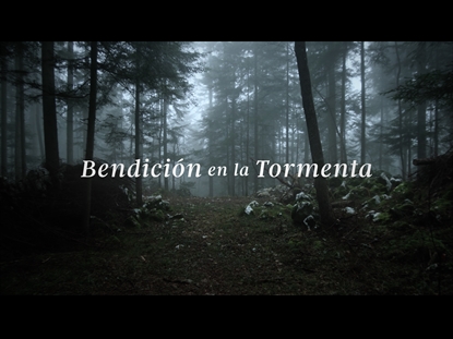 BENDICION EN LA TORMENTA
