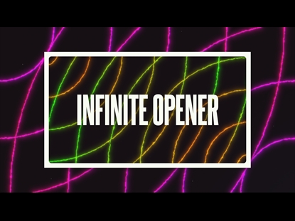 INFINITE OPENER