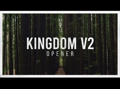 KINGDOM VOL 2 OPENER