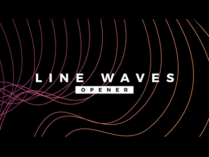 LINE WAVES OPENER