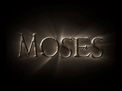MOSES INTRO