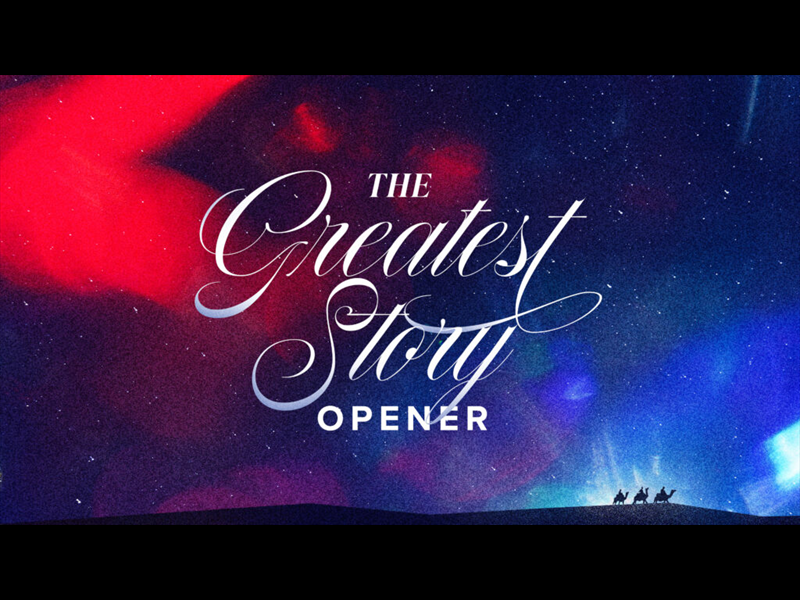 THE GREATEST STORY EVER TOLD