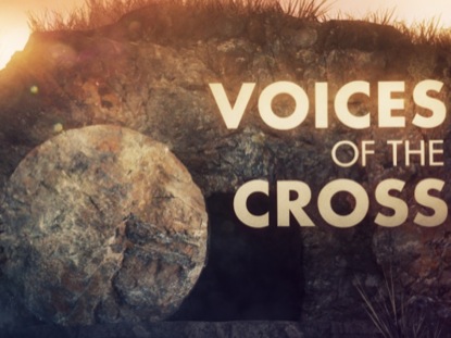 VOICES OF THE CROSS