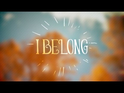 I BELONG