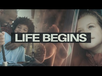 LIFE BEGINS