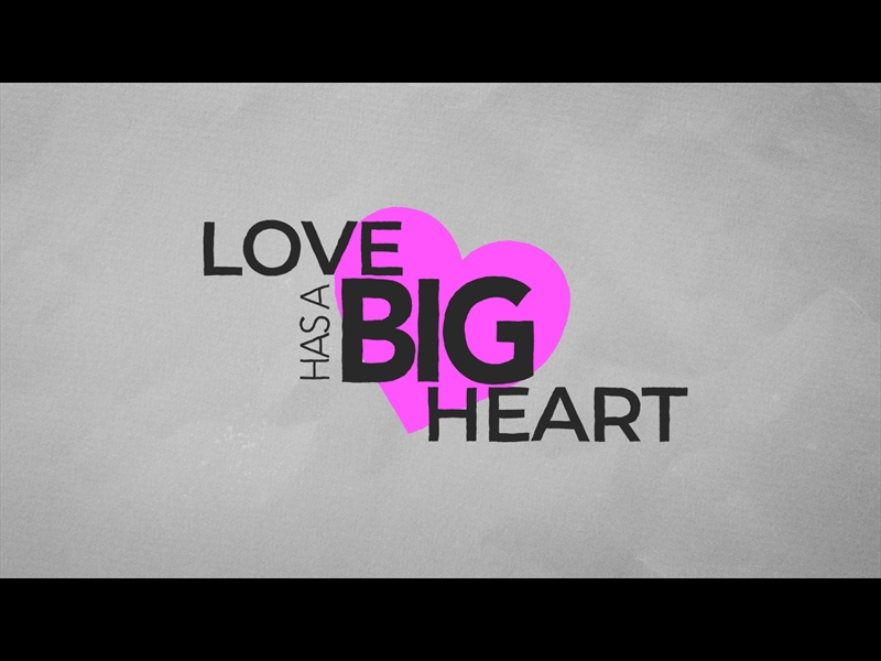 LOVE HAS A BIG HEART (REMASTERED)