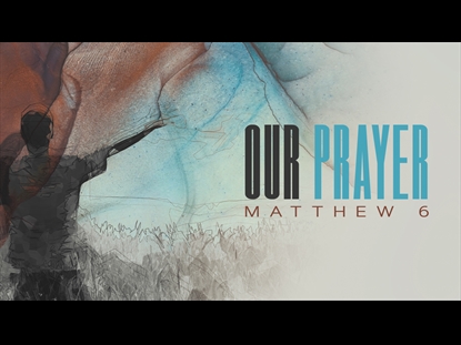 OUR PRAYER
