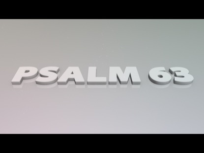 PSALM 63