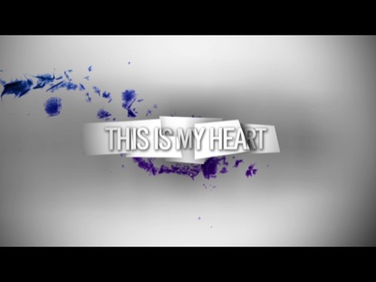 THIS IS MY HEART