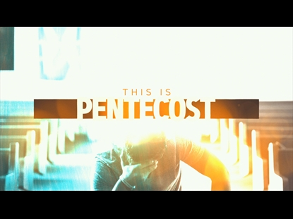 THIS IS PENTECOST