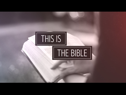 THIS IS THE BIBLE
