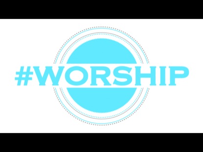 #WORSHIP