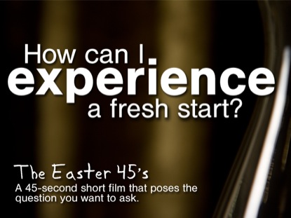 HOW CAN I EXPERIENCE A FRESH START?