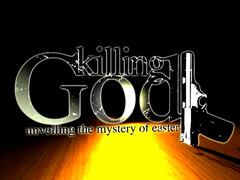 KILLING GOD EASTER PROMO VIDEO
