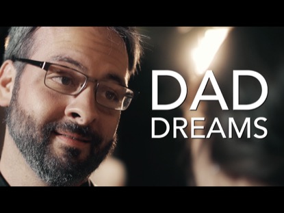 DAD DREAMS