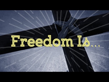 FREEDOM IS