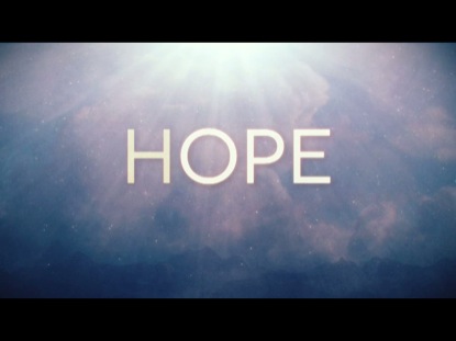 HOPE IS HERE