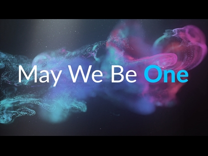 MAY WE BE ONE