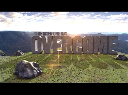 OVERCOME - AN EASTER INTRO