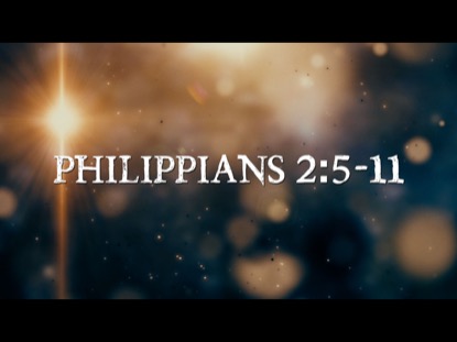 PHILIPPIANS 2:5-11
