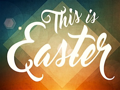 THIS IS EASTER