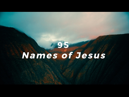 95 NAMES OF JESUS