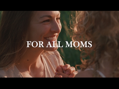 FOR ALL MOMS