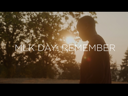 MLK DAY: REMEMBER