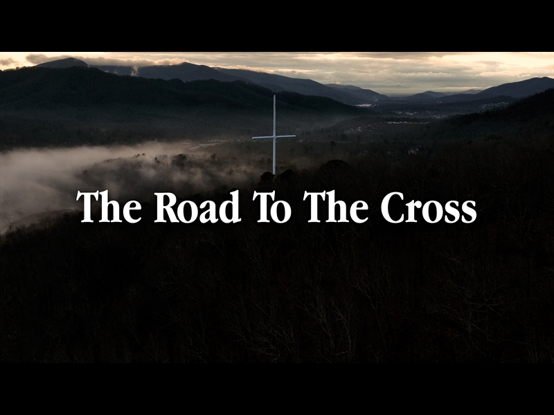 The Road to the Cross (Holy Week)