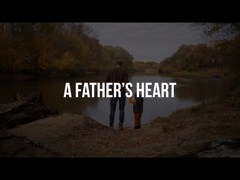 A Father's Heart | Church Fuel | WorshipHouse Media