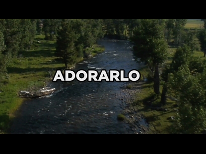 ADORARLO